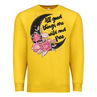 All Good Things Are Wild And Free Premium Sweatshirt | Teevron