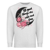Oatmeal Heather all good things are wild and free Premium Sweatshirt - MaliasSmallBusiness