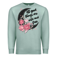 Seafoam all good things are wild and free Premium Sweatshirt - MaliasSmallBusiness