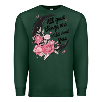 Sports Green all good things are wild and free Premium Sweatshirt - MaliasSmallBusiness