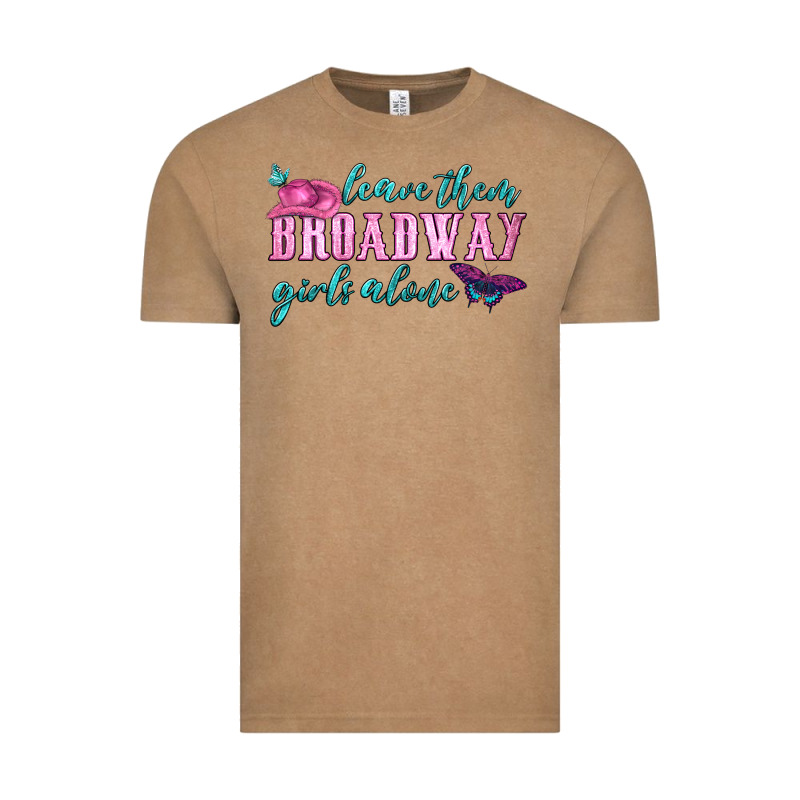 Leave Them Broadway Girls Alone Vintage Tee by HRA Design Shop | Teevron
