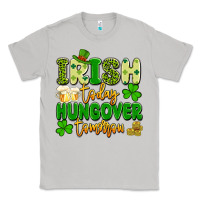 Moon Dust irish today hungover tomorrow Classic Tee - Artiststas