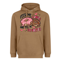 Toasted Coconut feed me donuts and tell me i'm pretty Heavyweight Hoodie - MaliasSmallBusiness