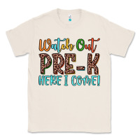 Natural watch out pre k here i come! Classic Tee - JahusDesignShop