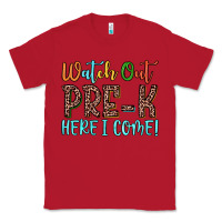 Red watch out pre k here i come! Classic Tee - JahusDesignShop