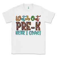 White watch out pre k here i come! Classic Tee - JahusDesignShop