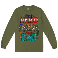 Army Green my hero my friend my dad Long Sleeve Tee - JahusDesignShop