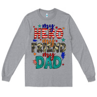 Heather Grey my hero my friend my dad Long Sleeve Tee - JahusDesignShop