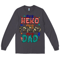 Smoke my hero my friend my dad Long Sleeve Tee - JahusDesignShop