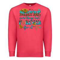 Cardinal maybe some things last forever after all Premium Sweatshirt - NancyCooperArtShop
