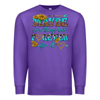 Purple maybe some things last forever after all Premium Sweatshirt - NancyCooperArtShop