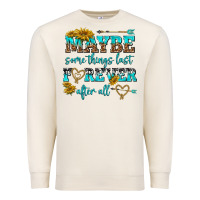 Sandshell maybe some things last forever after all Premium Sweatshirt - NancyCooperArtShop