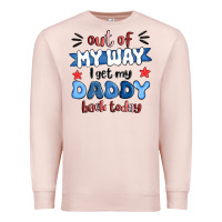 Pale Pink out of my wat ı get my daddy back today Premium Sweatshirt - MaliasSmallBusiness