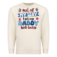 Sandshell out of my wat ı get my daddy back today Premium Sweatshirt - MaliasSmallBusiness