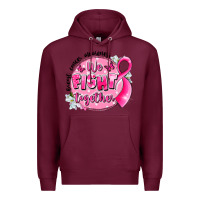 Burgundy breast cancer awareness we fight together Premium Hoodie - LillyAllenDesigns