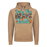Vintage Coffee only the brave teach Vintage Hoodie - JahusDesignShop