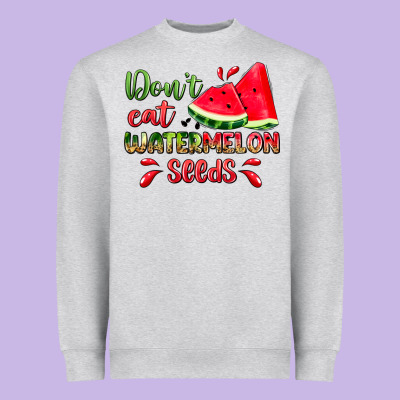 Don't Eat Watermelon Seeds Heavyweight Sweatshirt Designed By Zillion Design Studio