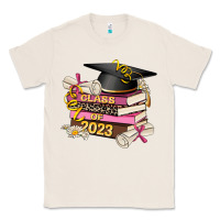 Natural class of 2023 graduated Classic Tee - AdoDesignShop