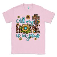 All My Hope Is In Jesus Classic Tee | Teevron