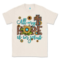 Natural all my hope is in jesus Classic Tee - JahusDesignShop