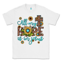White all my hope is in jesus Classic Tee - JahusDesignShop