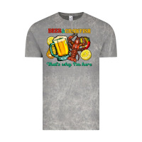 Cloud Rock beer&crawfish that's why i'm here Vintage Tee - FaDigitalArtStudio