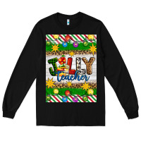 Black Christmas jolly teacher Long Sleeve Tee - Artiststas