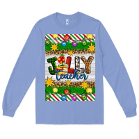 Colony Blue Christmas jolly teacher Long Sleeve Tee - Artiststas