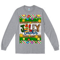 Heather Grey Christmas jolly teacher Long Sleeve Tee - Artiststas
