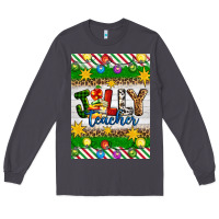 Smoke Christmas jolly teacher Long Sleeve Tee - Artiststas