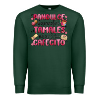 Sports Green pandulce bunuelos tamales abuelita cafecito Premium Sweatshirt - MaliasSmallBusiness