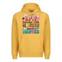 Mustard lpn because nurses need heroes Premium Hoodie - LillyAllenDesigns
