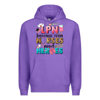 Purple lpn because nurses need heroes Premium Hoodie - LillyAllenDesigns