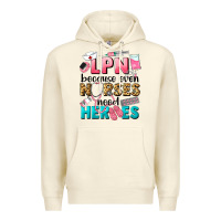 Sandshell lpn because nurses need heroes Premium Hoodie - LillyAllenDesigns