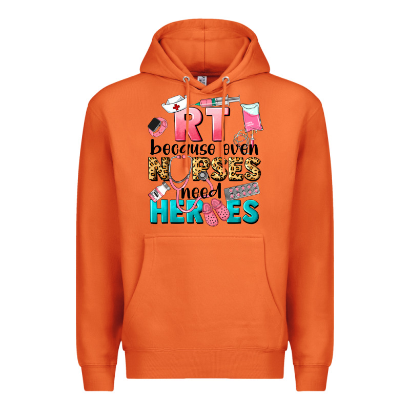 Rt Because Nurses Need Heroes Premium Hoodie by LillyAllenDesigns | Teevron