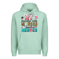 Seafoam rt because nurses need heroes Premium Hoodie - LillyAllenDesigns