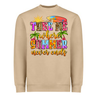 Take Me Where Summer Never Ends Heavyweight Sweatshirt | Teevron
