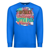 True Royal she works willingly with her hands Premium Sweatshirt - NancyCooperArtShop