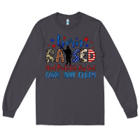 Smoke born raised and protected by god guns and glory Long Sleeve Tee - JahusDesignShop
