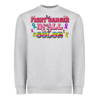 Heather Grey Fight Cancer In All Color Heavyweight Sweatshirt - texasbilliewilder