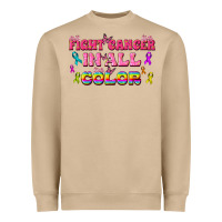 Fight Cancer In All Color Heavyweight Sweatshirt | Teevron