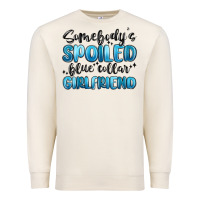 Sandshell somebodys spoiled blue collar girlfriend Premium Sweatshirt - MaliasSmallBusiness