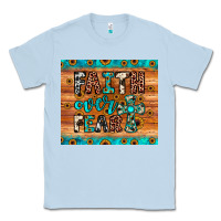Dusty Blue faith over fear Classic Tee - JahusDesignShop