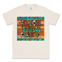Natural faith over fear Classic Tee - JahusDesignShop