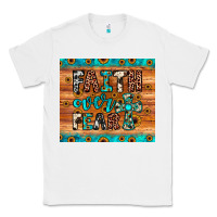 White faith over fear Classic Tee - JahusDesignShop