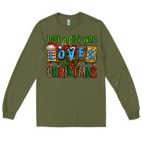 Army Green just a girl who loves christmas Long Sleeve Tee - AdoDesignShop