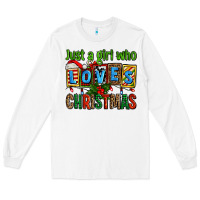 White just a girl who loves christmas Long Sleeve Tee - AdoDesignShop
