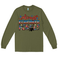 Army Green always remember heroes Long Sleeve Tee - JahusDesignShop
