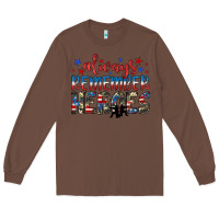 Chestnut always remember heroes Long Sleeve Tee - JahusDesignShop