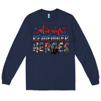 Navy always remember heroes Long Sleeve Tee - JahusDesignShop